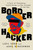 Border Hacker (A Tale of Treachery, Trafficking, and Two Friends on the Run) - 9781645037064 by Levi Vonk, 9781645037064