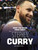 What You Never Knew About Stephen Curry by Nafeesah Allen, 9781669049241