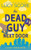The Dead Guy Next Door (A Riley Thorn Novel) by Lucy Score, 9781728295176