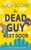 The Dead Guy Next Door (A Riley Thorn Novel) by Lucy Score, 9781728295176
