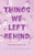 Things We Left Behind - 9781728276120 by Lucy Score, 9781728276120
