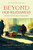Beyond Homelessness, 15th Anniversary Edition (Christian Faith in a Culture of Displacement) by Steven Bouma-Prediger, Brian J. Walsh, Ruth Padilla DeBorst, 9780802883360