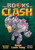 The Books of Clash Volume 3: Legendary Legends of Legendarious Achievery by Gene Luen Yang, Kendall Goode, Alison Acton, 9781250816290
