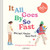 It All Goes By So Fast (Except Maybe This Part) (A Pregnancy and Baby Journal) by Dawn Dais, Elizabeth DeJure Wood, 9781797220093