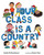Our Class Is a Country by Andria W. Rosenbaum, Dream Chen, 9780807561645