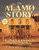 Alamo Story (From Early History to Current Conflicts) by J. R. Edmondson, 9781493057580