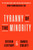 Tyranny of the Minority (Why American Democracy Reached the Breaking Point) by Steven Levitsky, Daniel Ziblatt, 9780593443071