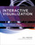 Interactive Visualization (Insight through Inquiry) - 9780262547673 by Bill Ferster, Ben Shneiderman