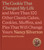 The Cookie That Changed My Life (And More Than 100 Other Classic Cakes, Cookies, Muffins, and Pies That Will Change Yours: A Cookbook) by Nancy Silverton, Carolynn Carreño, 9780593321669