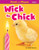 Wick to Chick - 9798888222430 by Anita Stasson, 9798888222430