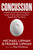 Concussion (A family's story of how the long-term impact of sport-related concussion changed their lives forever) by Michael Lipman, Frankie Lipman, Peter FitzSimons, 9781761067624
