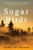Sugar Birds by Cheryl Grey Bostrom, 9781496481634