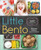 Little Bento (32 Irresistible Bento Box Lunches for Kids) by Michele Olivier, 9781943451289