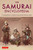 The Samurai Encyclopedia (A Comprehensive Guide to Japan's Elite Warrior Class) by Constantine Nomikos Vaporis, Alexander Bennett, 9784805317082