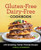 Gluten-Free Dairy-Free Cookbook (100 Satisfying, Family-Friendly Recipes) by Danielle Fahrenkrug, 9781646114986