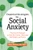 Essential Strategies for Social Anxiety (Practical Techniques to Face Your Fears, Overcome Self-Doubt, and Thrive) by Alison McKleroy MA, LMFT, 9781646119301