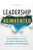 Leadership, Reinvented (How to Foster Empathy, Servitude, Diversity, and Innovation in the Workplace) by Hamza Khan, 9781646119554