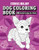Stress Relief Dog Coloring Book (35 Detailed Designs for Adults) by Pimlada Phuapradit, 9781646119998