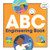 ABC Engineering Book by Dr. Natoshia Anderson MEd, Katie Turner, 9781647397852