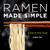 Ramen Made Simple (A Step-by-Step Guide) by Chris Toy, 9781647398651 Ramen Made Simple (A Step-by-Step Guide) by Chris Toy, 9781647398651