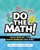 Do the Math! (Challenging, Fun Math Puzzles for Kids) by Steven Clontz, Jessica Clontz, 9781647398910