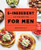 The 5-Ingredient Cookbook for Men (115 Recipes for Men with Big Appetites and Little Time) by Benjamin Kelly, 9781648760785