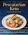 The Pescatarian Keto Cookbook (100 Recipes and a 14-Day Meal Plan to Burn Fat and Boost Health) by Shelby Law Ruttan, 9781648765032 The Pescatarian Keto Cookbook (100 Recipes and a 14-Day Meal Plan to Burn Fat and Boost Health) by Shelby Law Ruttan, 9781648765032