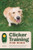 Clicker Training for Dogs (Master Basic Training, Common Cues, and Fun Tricks in 15 Minutes a Day) by Hannah Richter, 9781648769399
