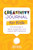 Creativity Journal for Kids (Fun Activities to Spark Imagination and Inspire Self-Expression) by Valerie Deneen, Clara Deneen, 9781648769931