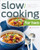 Slow Cooking for Two (A Slow Cooker Cookbook with 101 Slow Cooker Recipes Designed for Two People) by Mendocino Press, 9781623153861