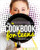 The Cookbook for Teens (The Easy Teen Cookbook with 74 Fun & Delicious Recipes to Try) by Mendocino Press, 9781623153618
