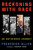Reckoning with Race (An Unfinished Journey) by Frederick Allen, 9781637631522