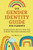 The Gender Identity Guide for Parents (Compassionate Advice to Help Your Child Be Their Most Authentic Self) by Tavi Hawn LCSW, 9781638070023