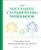 The Successful Co-Parenting Workbook (Practical Exercises to Heal Yourself and Help Your Kids Thrive) by Sherry L. Smith LMFT, CDC, 9781638071983