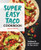 Super Easy Taco Cookbook (Traditional & Creative Recipes for Taco Lovers) by Adriana Martin, 9781638074427