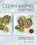 Clean Eating for Two (85 Easy, Fresh Recipes to Eat Healthier Together) by Mary Opfer MS, RD, 9781638079361