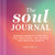 The Soul Journal (Inspiring Prompts to Reflect, Find Inner Peace, and Nourish Your Spiritual Growth) by Sophia Godkin PhD, 9781638781219
