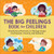 The Big Feelings Book for Children (Mindfulness Moments to Manage Anger, Excitement, Anxiety, and Sadness) by Sharon Selby MA, 9781638781493
