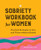 Sobriety Workbook for Women (Practical Strategies to Live and Thrive without Alcohol) by Jennifer Leupp LCSW, 9781638782971