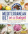 Mediterranean Diet on a Budget (Recipes, Meal Plans, and Tips to Eat Healthfully for as Little as $50 a Week) by Emily Cooper RD, 9781638783633
