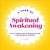 A Year of Spiritual Awakening (Daily Inspiration and Meditations for Personal Growth) by Bela Divine, 9781638786887