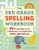 The 3rd Grade Spelling Workbook (95+ Games and Puzzles to Improve Spelling Skills) by Ann Richmond Fisher, 9781638787358