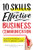 10 Skills for Effective Business Communication (Practical Strategies from the World's Greatest Leaders) by Jessica Higgins JD, MBA, BB, Ben Way, 9781641520980