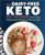 The Dairy-Free Ketogenic Diet Cookbook (Satisfying High-Fat Recipes to Fuel Your Health) by Jessica Dukes, 9781641522786