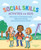 Social Skills Activities for Kids (50 Fun Exercises for Making Friends, Talking and Listening, and Understanding Social Rules) by Natasha Daniels LCSW, 9781641522960