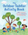 The Outdoor Toddler Activity Book (100+ Fun Early Learning Activities for Outside Play) by Krissy Bonning-Gould, 9781641523516