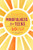 Mindfulness for Teens in 10 Minutes a Day (Exercises to Feel Calm, Stay Focused & Be Your Best Self) - 9781641524377 by Jennie Marie Battistin MA, LMFT, 9781641524377