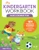 My Kindergarten Workbook (101 Games and Activities to Support Kindergarten Skills) by Brittany Lynch, 9781641524988