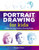 Portrait Drawing for Kids (A Step-by-Step Guide to Drawing Faces) by Angela Rizza, 9781641527255