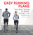 Easy Running Plans (Total-Body Training for Speed, Strength, and Endurance) by Jeff Gaudette, 9781646112005